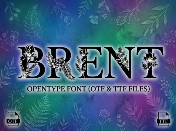 Brent: Where Botanical Art Meets Elegant Typography